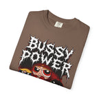 BUSSY POWER -- gothic pride tee shirt