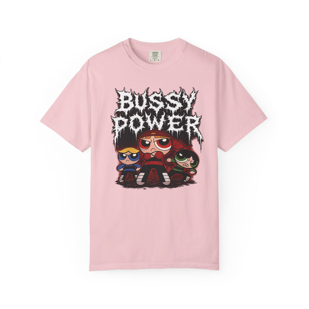 BUSSY POWER -- gothic pride tee shirt
