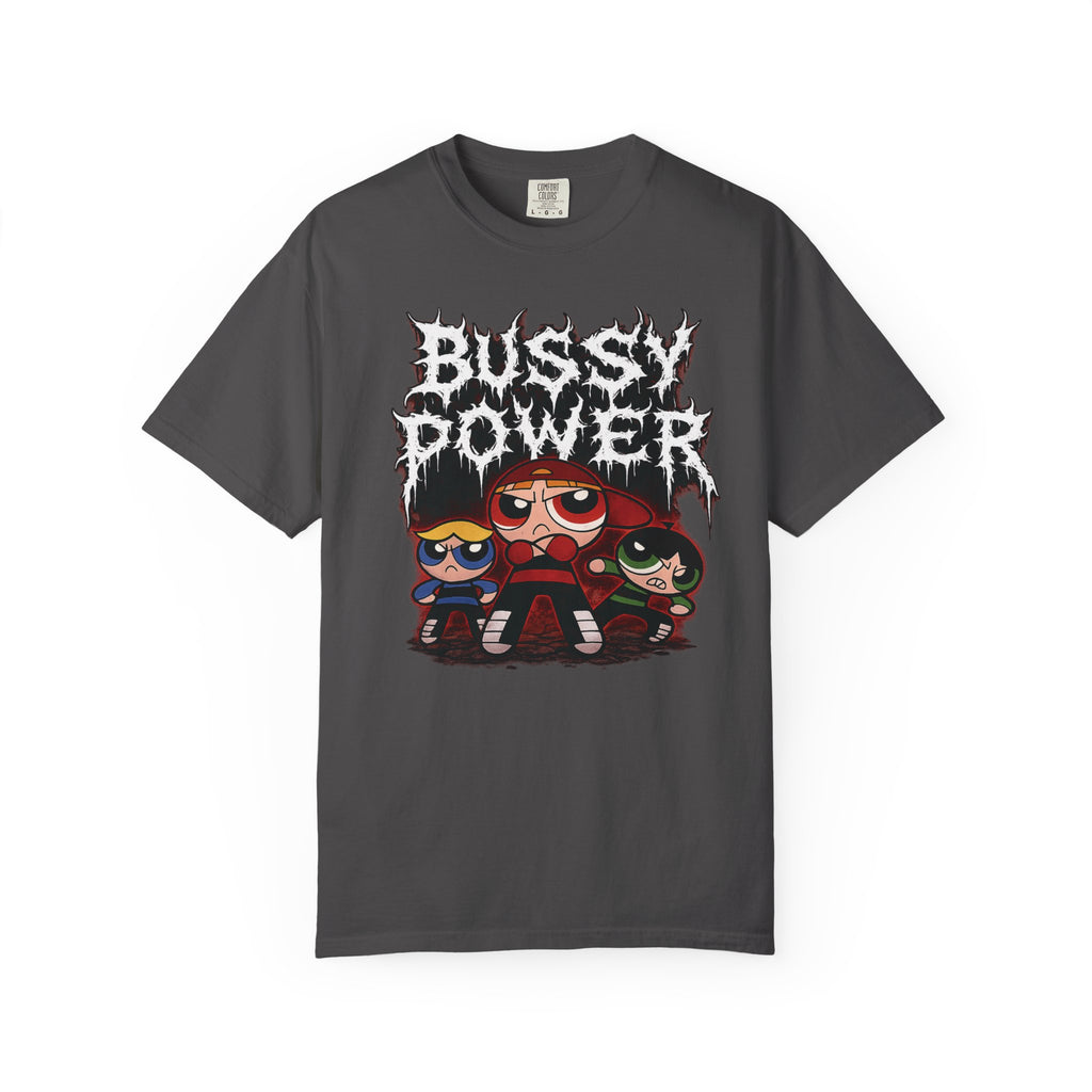 BUSSY POWER -- gothic pride tee shirt
