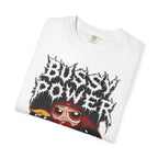 BUSSY POWER -- gothic pride tee shirt